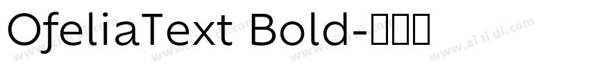 OfeliaText Bold字体转换